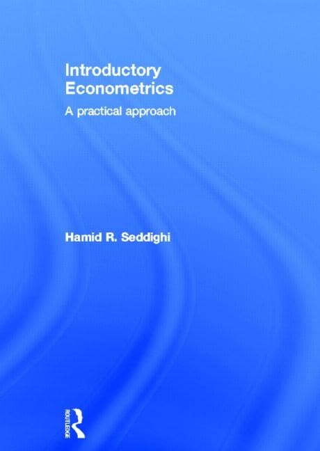 Introductory Econometrics: A Practical Approach Business, Finance & Career