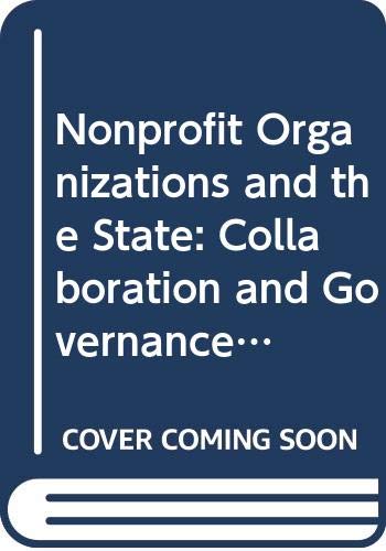 Nonprofit Organizations and the State: Collaboration and Governance Business, Finance & Career