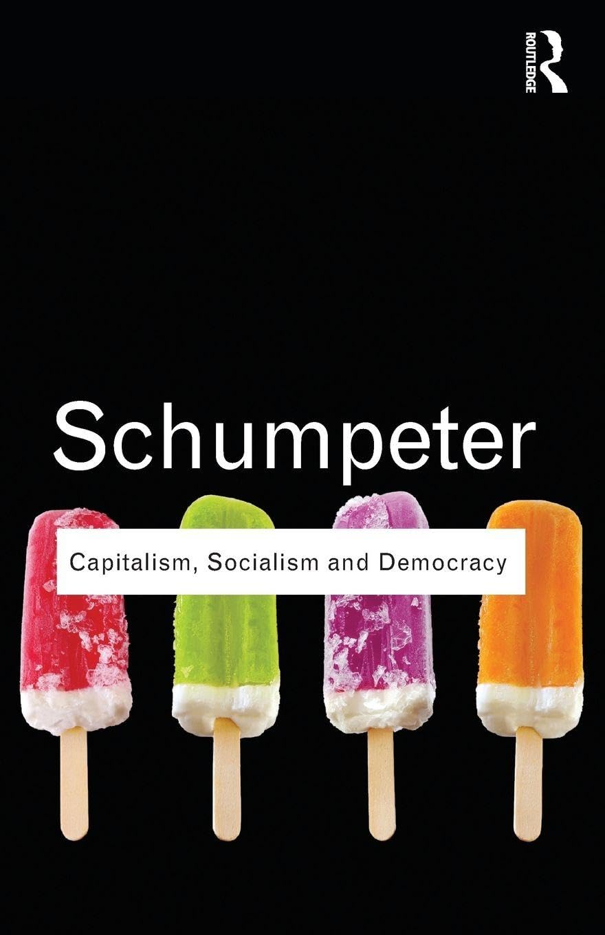 Capitalism, Socialism and Democracy book