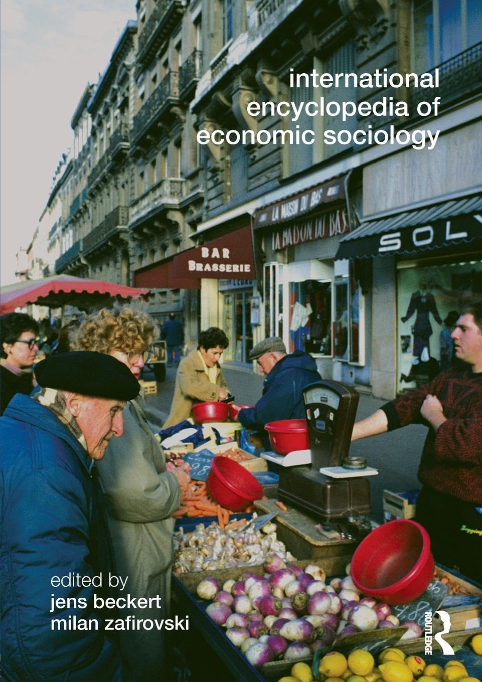 International Encyclopedia of Economic Sociology Social Sciences