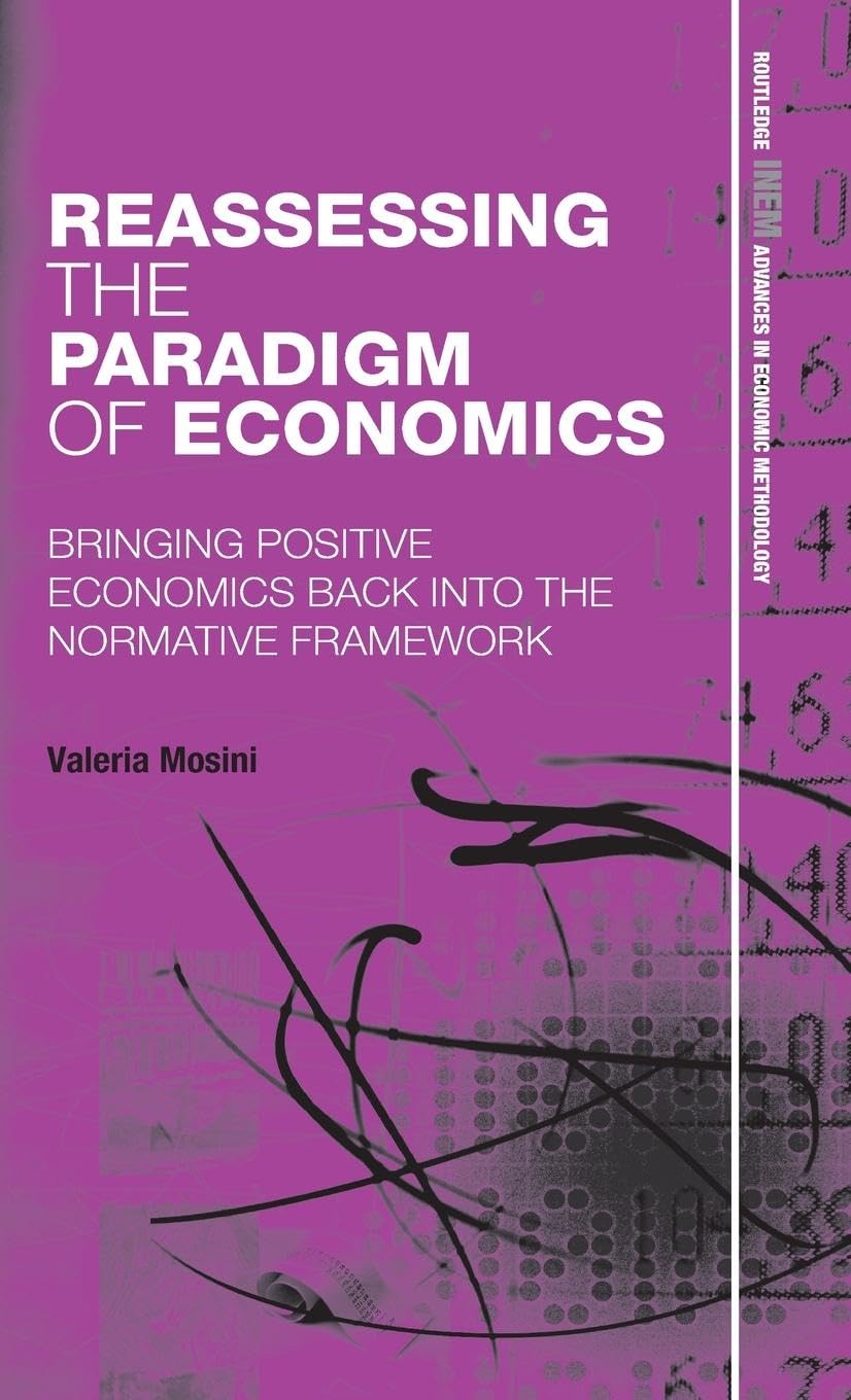 Reassessing the Paradigm of Economics Philosophy