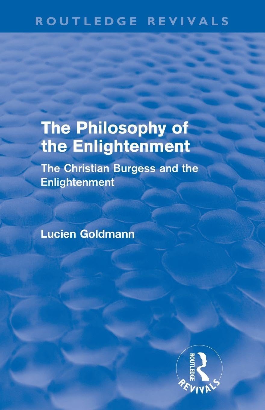 The Philosophy of the Enlightenment (Routledge Revivals) Philosophy