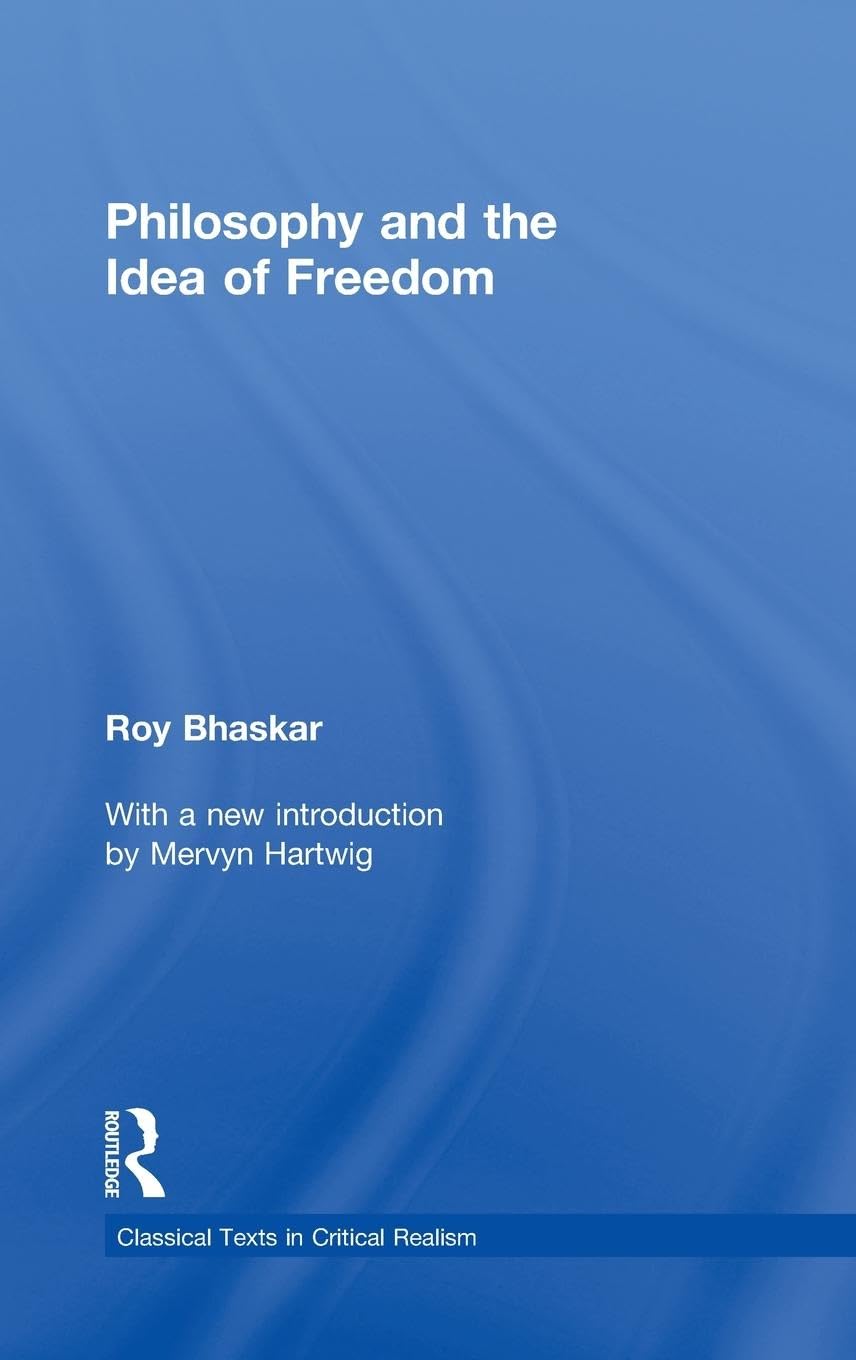 Philosophy and the Idea of Freedom Philosophy