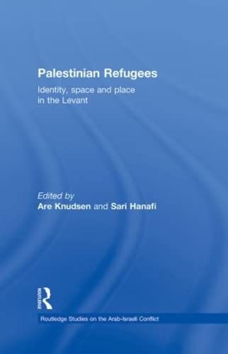 Palestinian Refugees: Identity, Space and Place in the Levant book