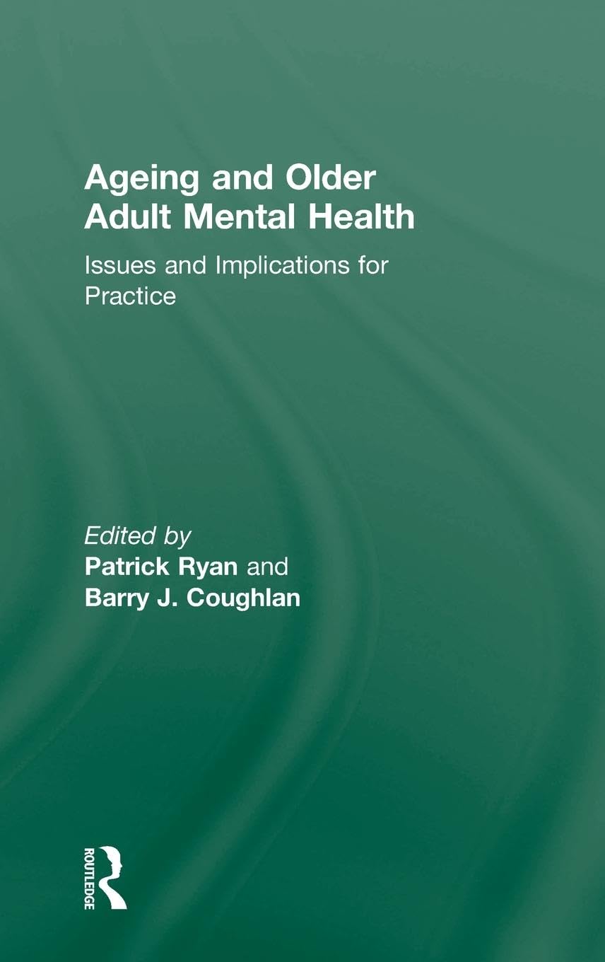 Ageing and Older Adult Mental Health Medicine