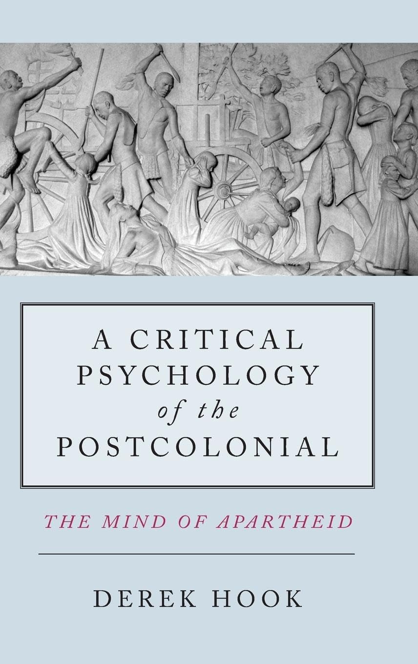 A Critical Psychology of the Postcolonial Books