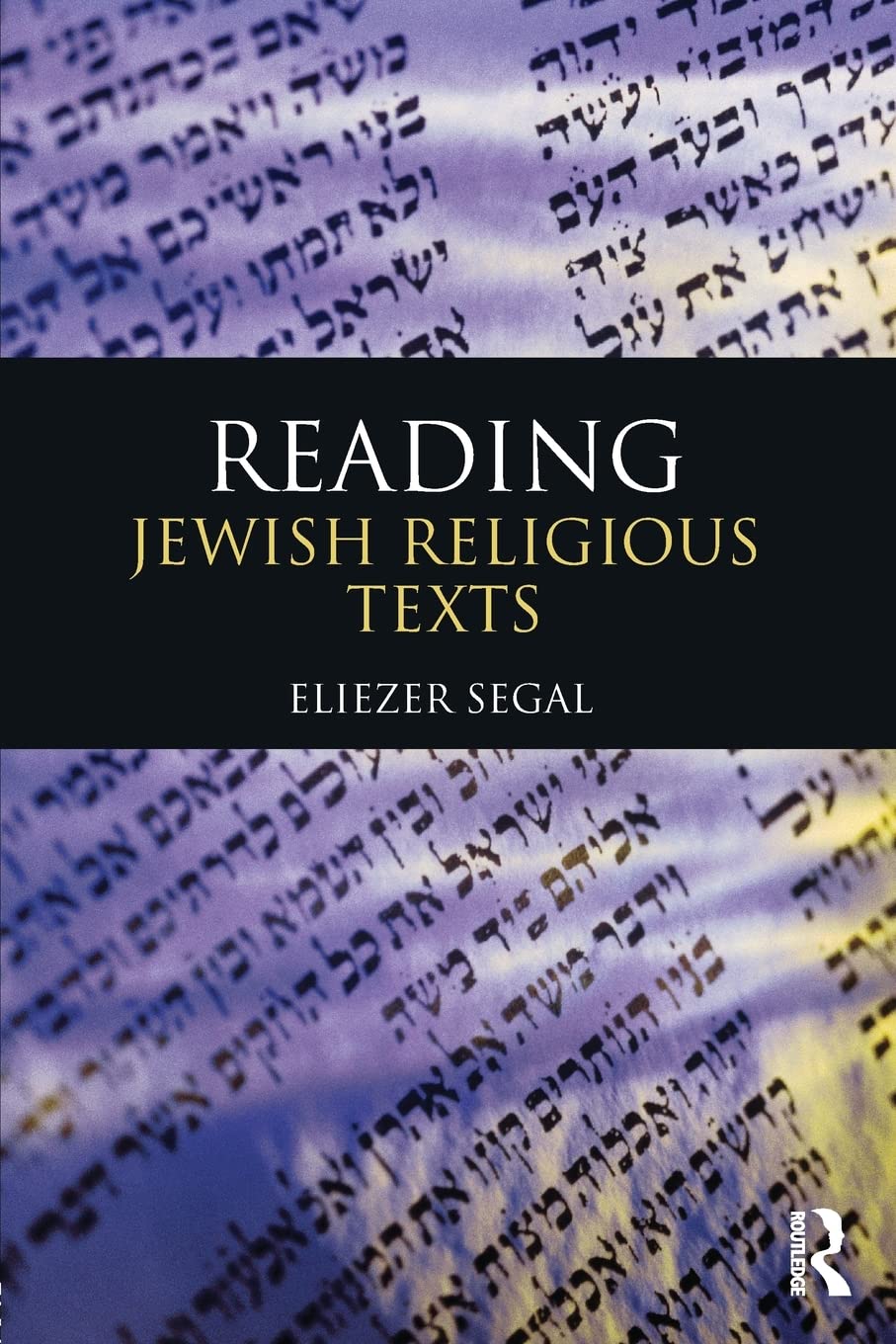 Reading Jewish Religious Texts (Reading Religious Texts) Religion & Esotericism