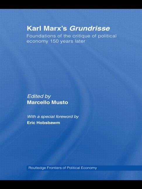 Karl Marx's Grundrisse Philosophy