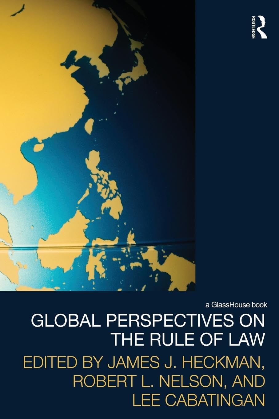 Global Perspectives on the Rule of Law Law