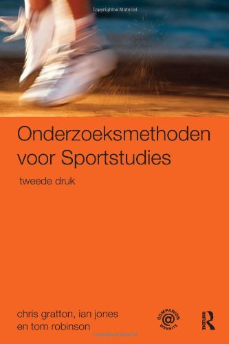 Onderzoeksmethoden Voor Sportstudies: Tweede Druk book