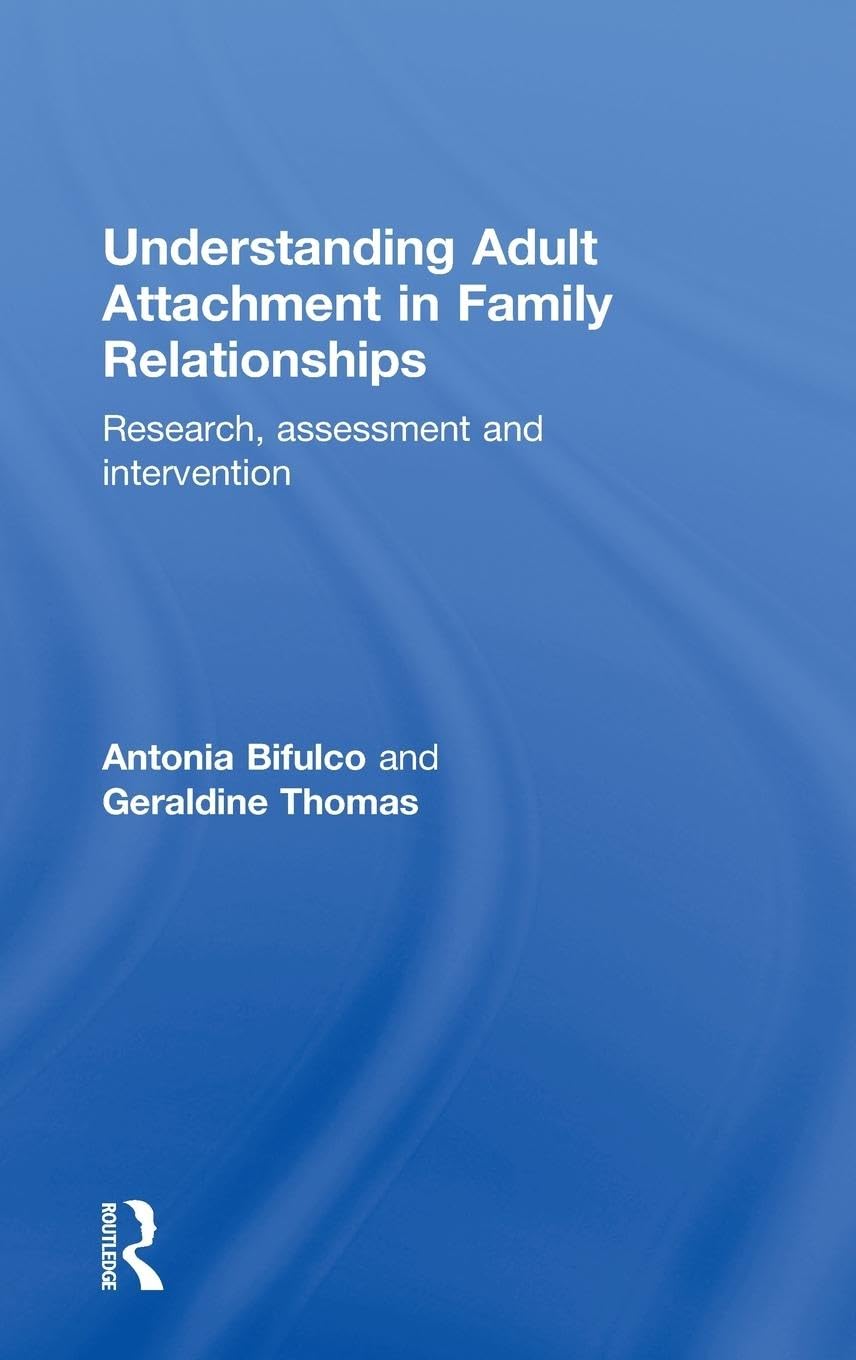 Understanding Adult Attachment in Family Relationships Medicine