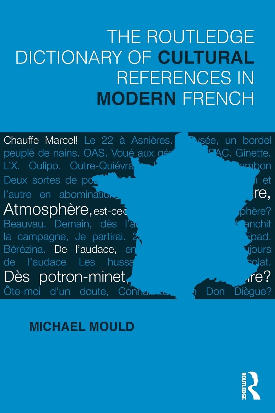 The Routledge Dictionary of Cultural References in Modern French Social Sciences