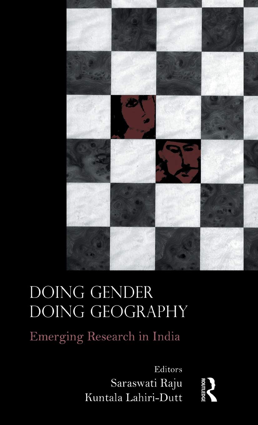 Doing Gender, Doing Geography: Emerging Research in India book