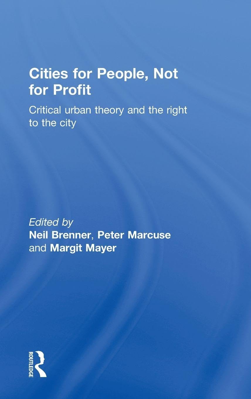 Cities for People, Not for Profit Social Sciences