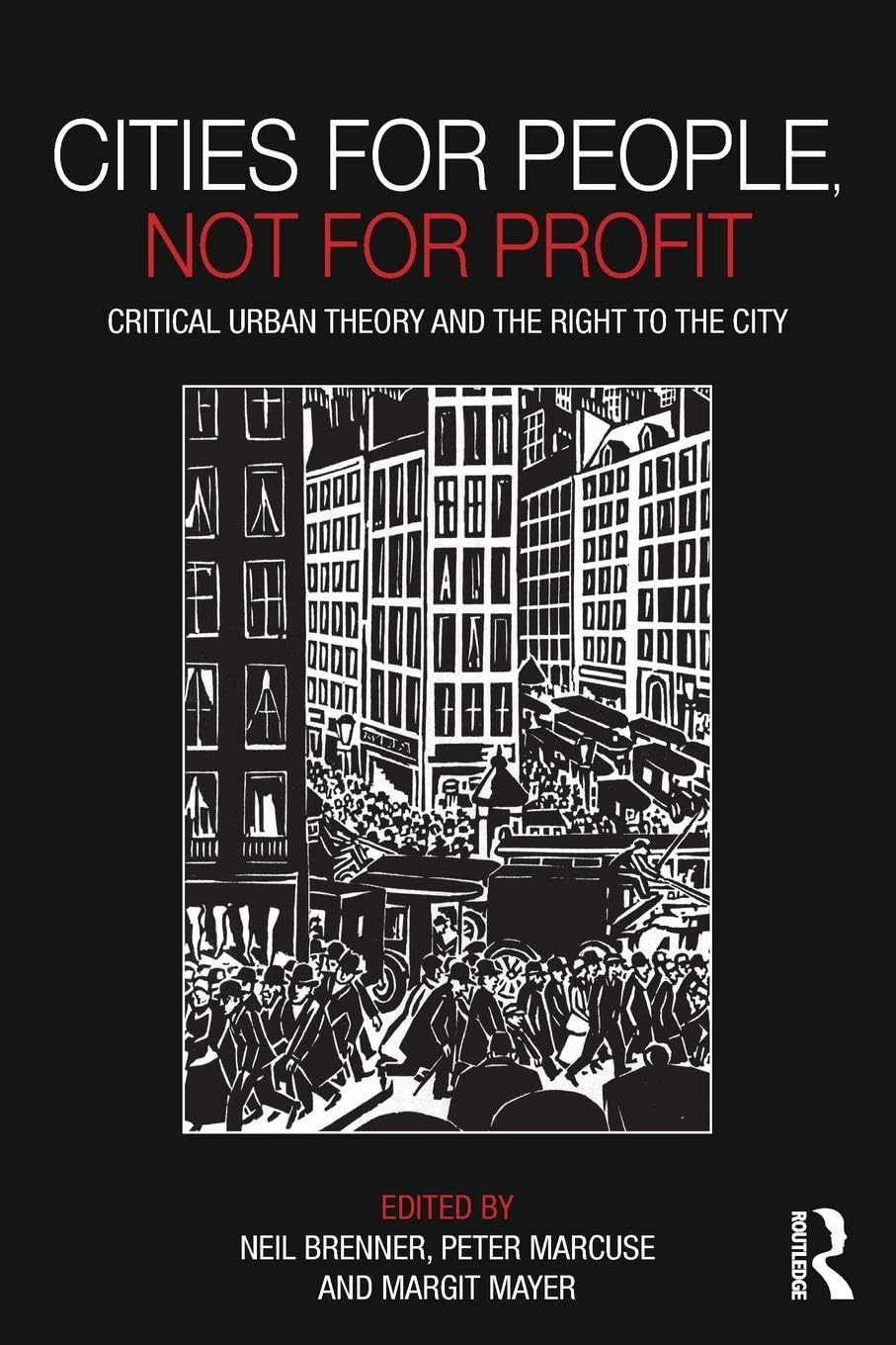 Cities for People, Not for Profit book