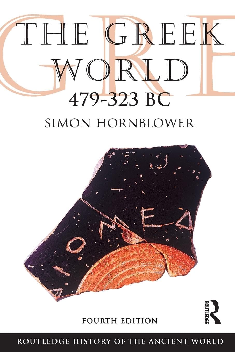The Greek World 479-323 BC book
