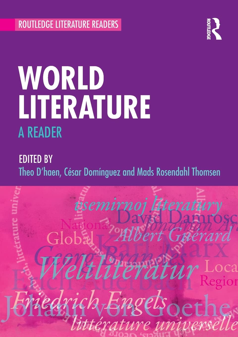 World Literature: A Reader (Routledge Literature Readers) Contemporary literature