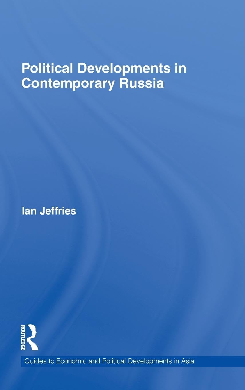 Political Developments in Contemporary Russia Social Sciences