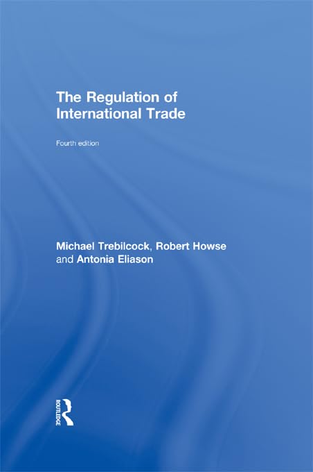 The Regulation of International Trade book