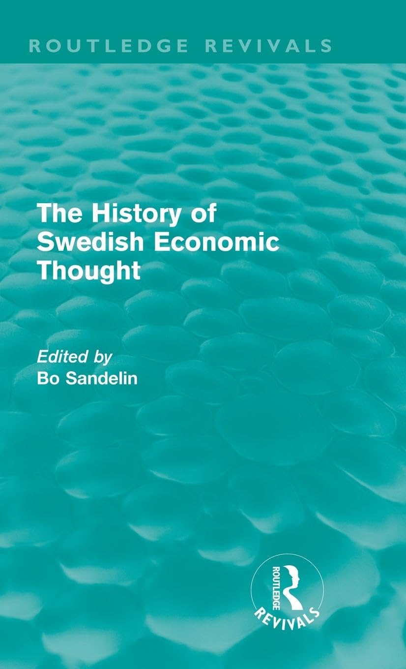 The History of Swedish Economic Thought (Routledge Revivals) Business, Finance & Career