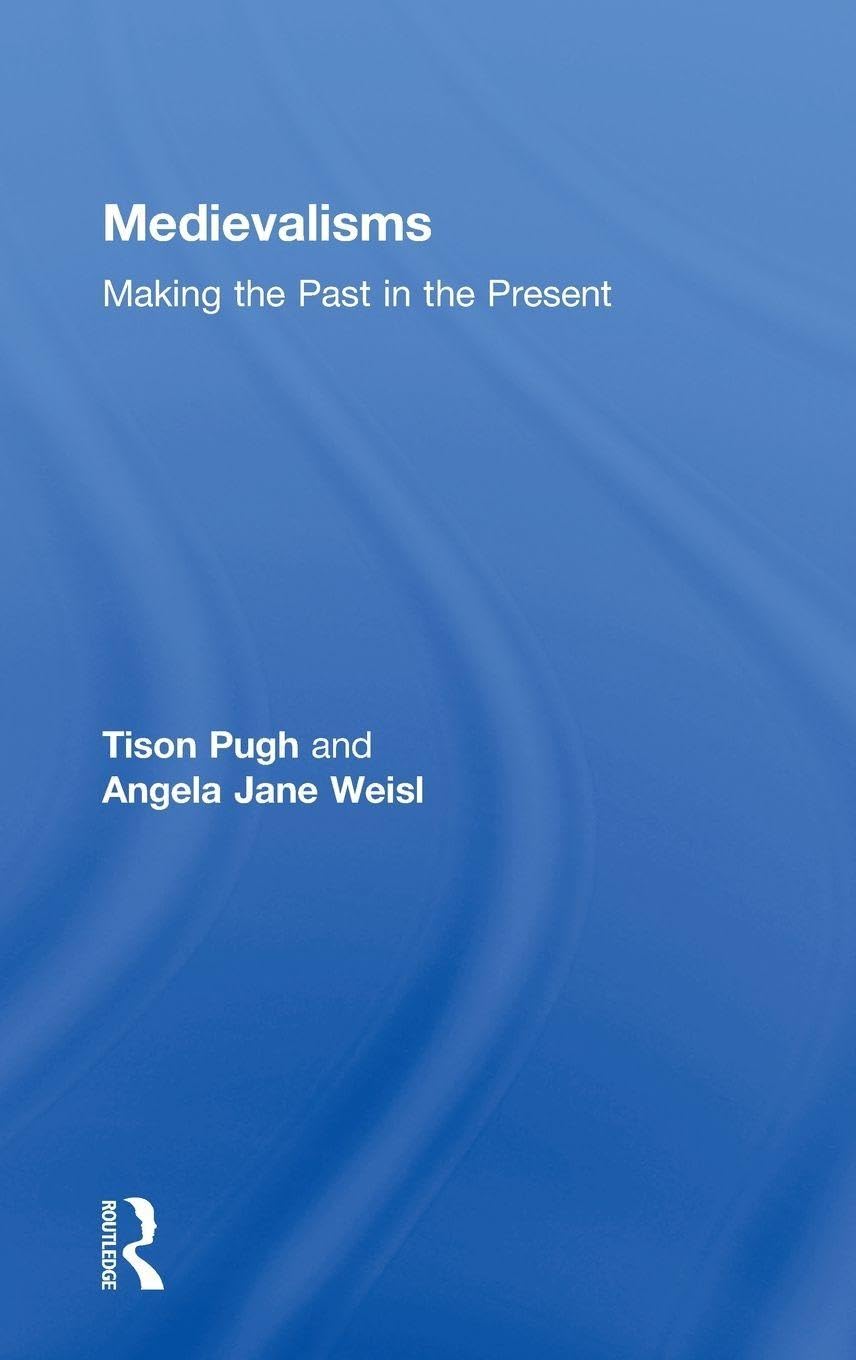 Medievalisms Contemporary literature