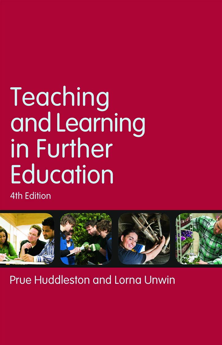 Teaching and Learning in Further Education: Diversity and change Study Guides