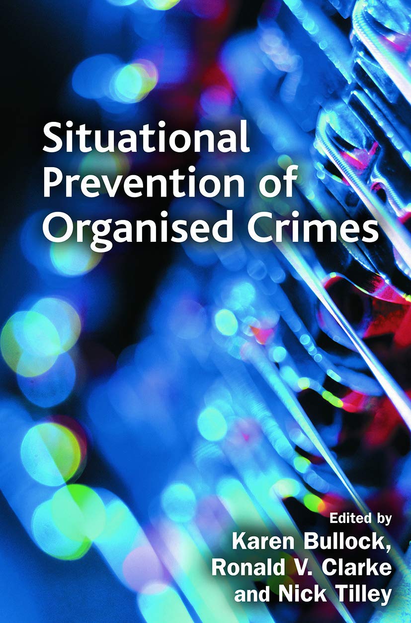 Situational Prevention of Organised Crimes Law
