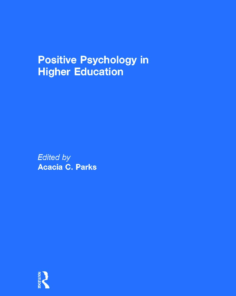 Positive Psychology in Higher Education Business, Finance & Career