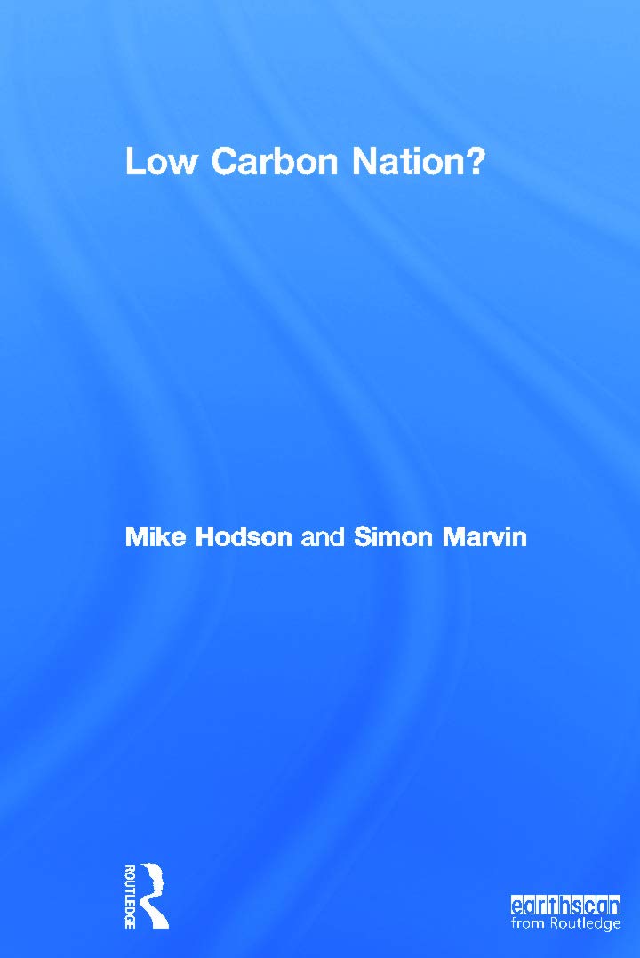 Low Carbon Nation?: Urban and Regional Transition to Green Capitalism Business, Finance & Career