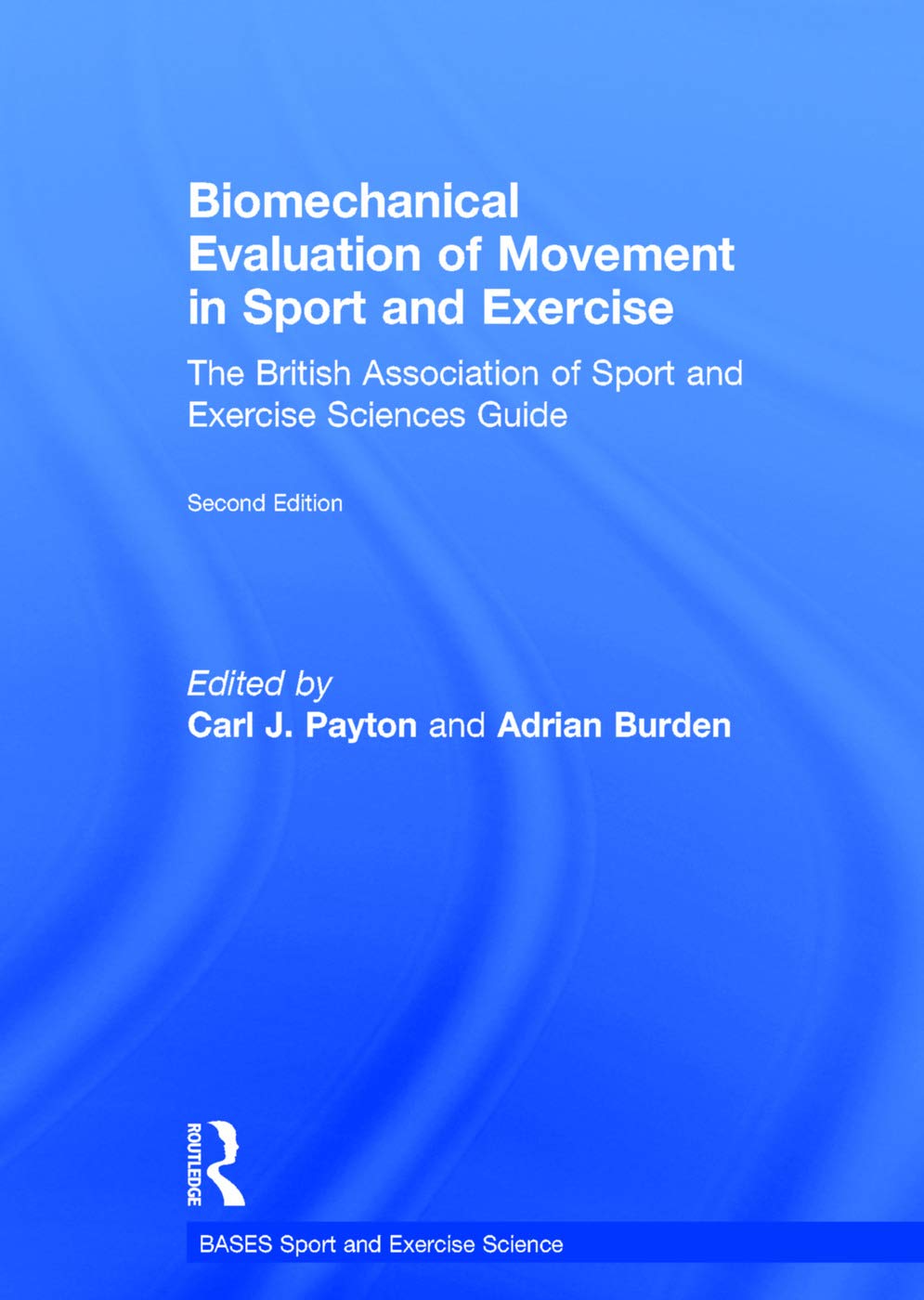 Biomechanical Evaluation of Movement in Sport and Exercise Medicine