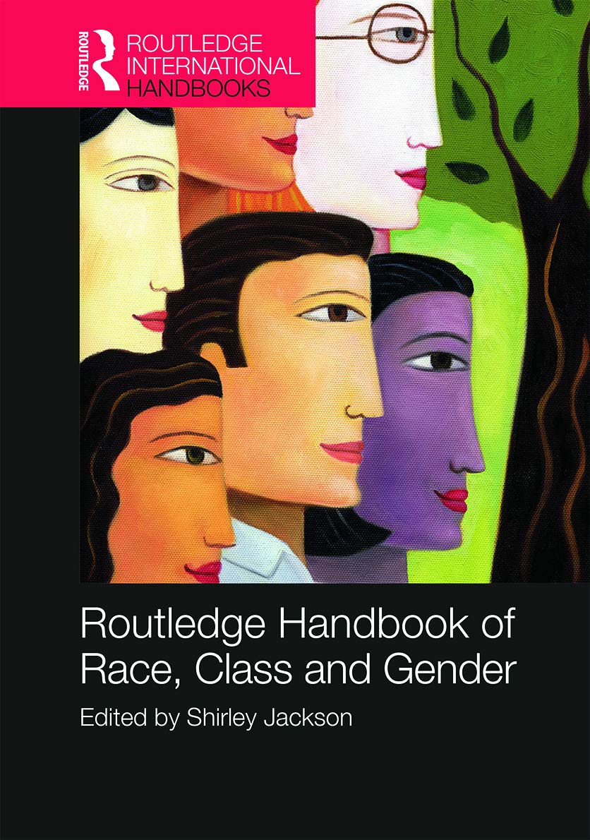 Routledge International Handbook of Race, Class, and Gender (Routledge International Handbooks) Books