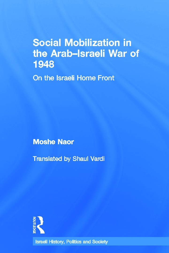 Social Mobilization in the Arab/Israeli War of 1948 Social Sciences