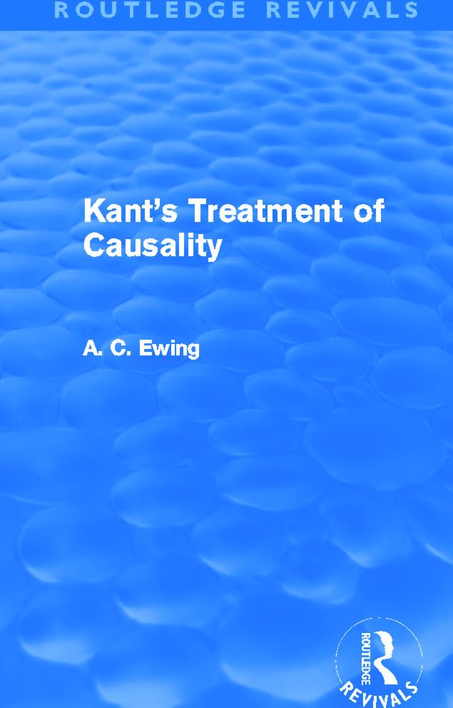Kant's Treatment of Causality (Routledge Revivals) Philosophy