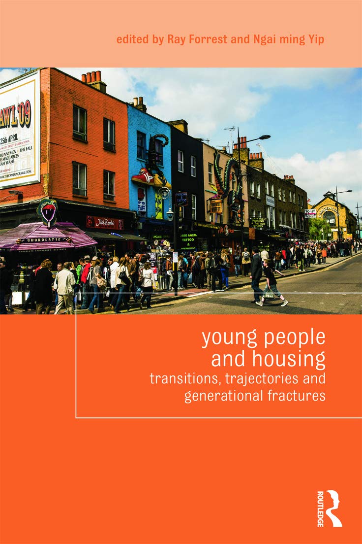 Young People and Housing: Transitions, Trajectories and Generational Fractures (Housing and Society) Social Sciences