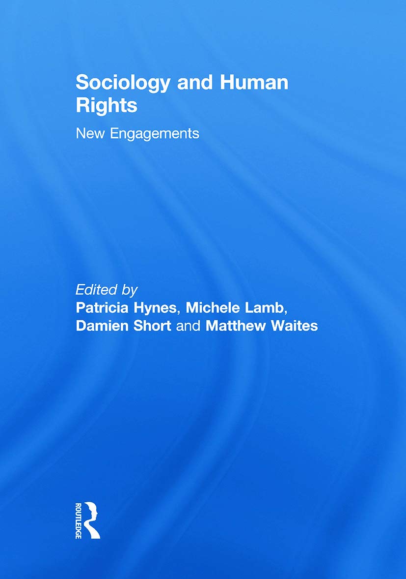 Sociology and Human Rights: New Engagements Law