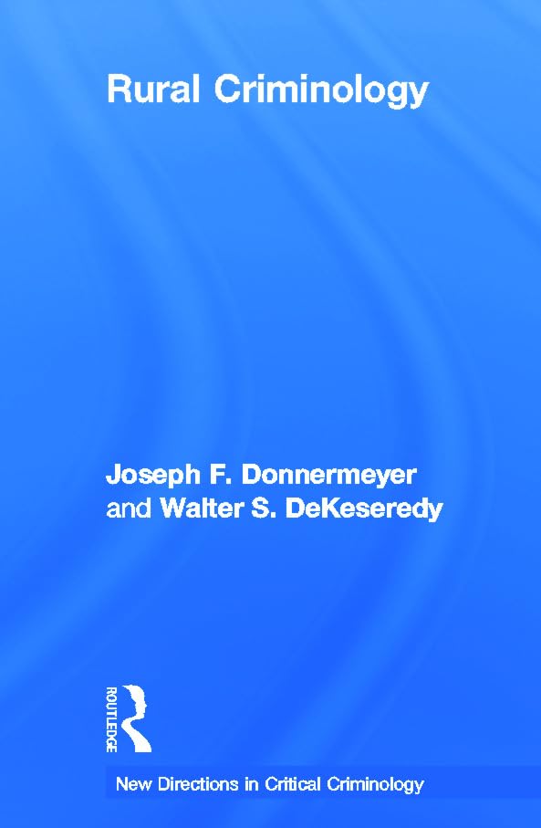 Rural Criminology (New Directions in Critical Criminology, 3, Band 3) Law