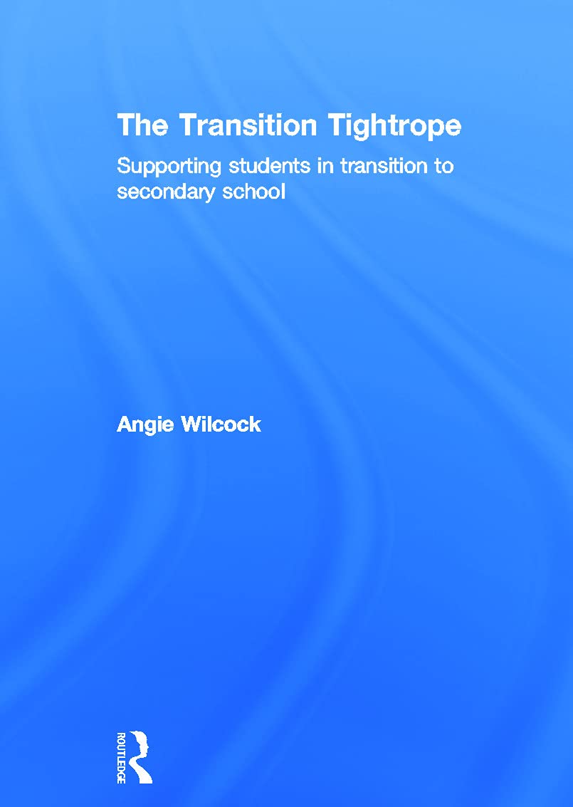The Transition Tightrope: Supporting Students in Transition to Secondary School Education & Training