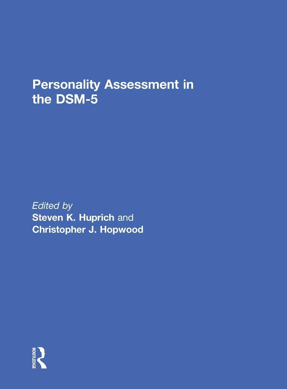 Personality Assessment in the DSM-5 Medicine