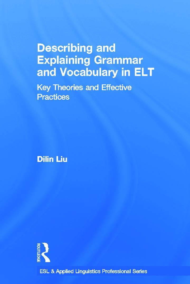 Describing and Explaining Grammar and Vocabulary in ELT Foreign Languages ​​& Dictionaries
