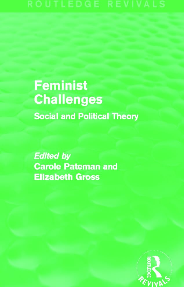 Feminist Challenges: Social and Political Theory (Northeastern Series in Feminist Theory) Books