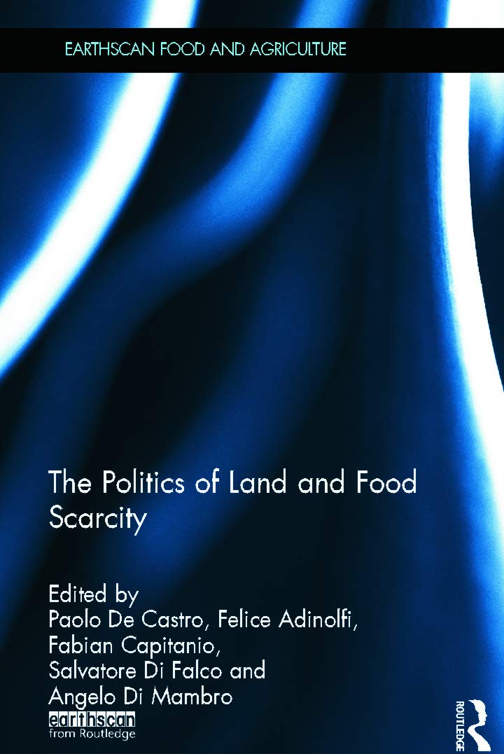 The Politics of Land and Food Scarcity Law