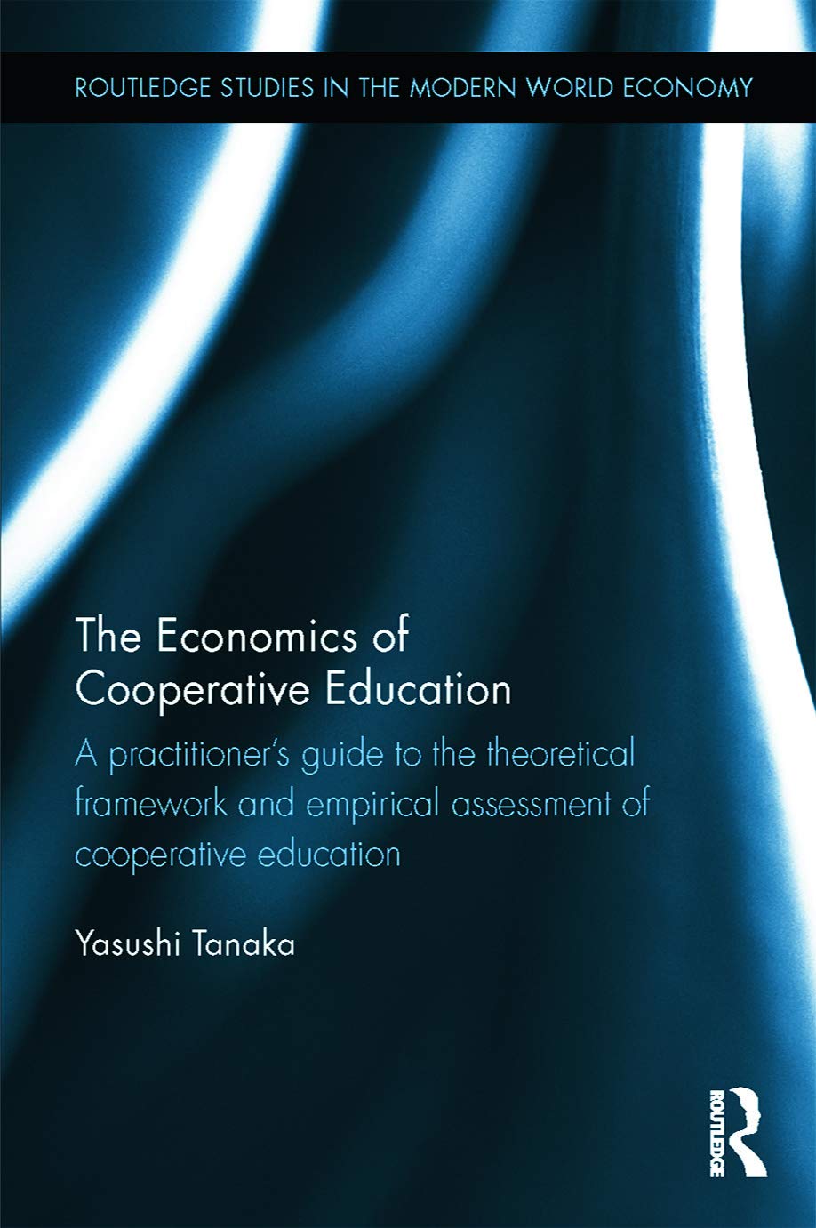 The Economics of Cooperative Education Business, Finance & Career