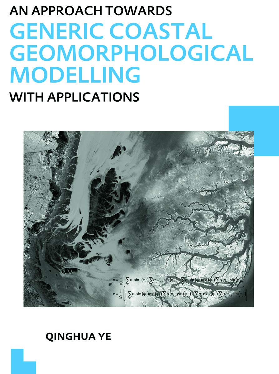 An Approach towards Generic Coastal Geomorphological Modelling with Applications: UNESCO-IHE PhD Thesis Business & Technology