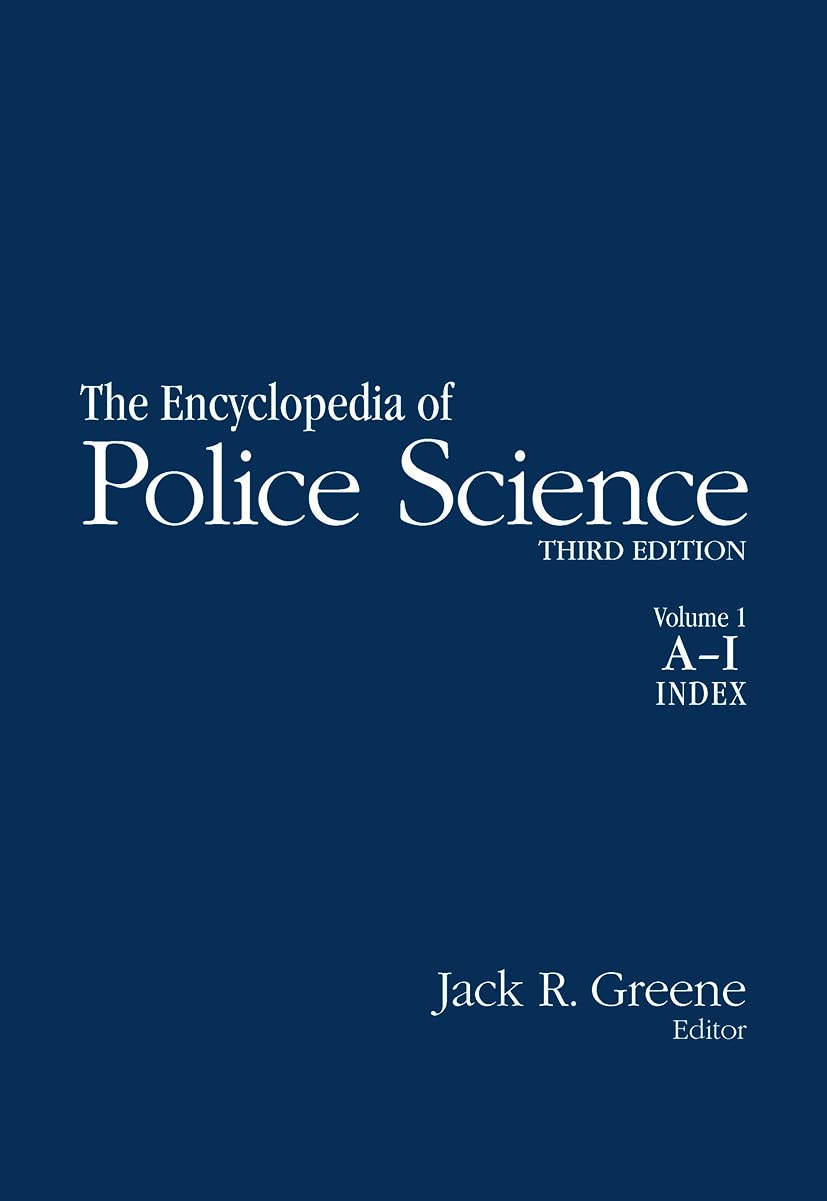 Encyclopedia of Police Science: 2-volume set Law