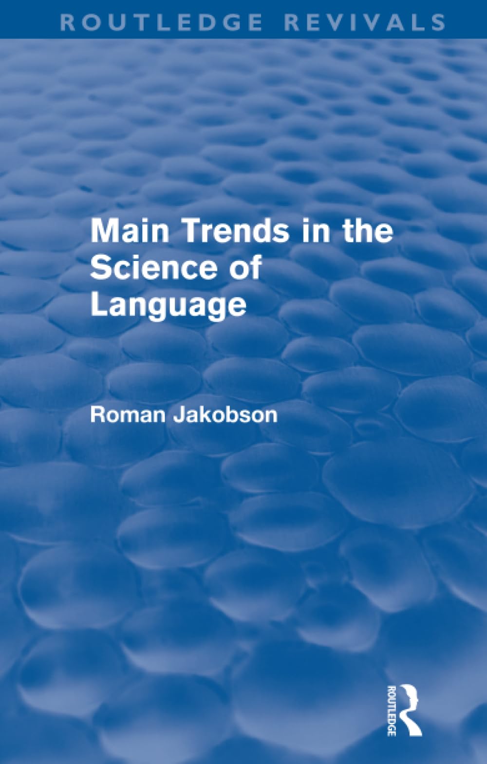 Main Trends in the Science of Language (Routledge Revivals) Social Sciences