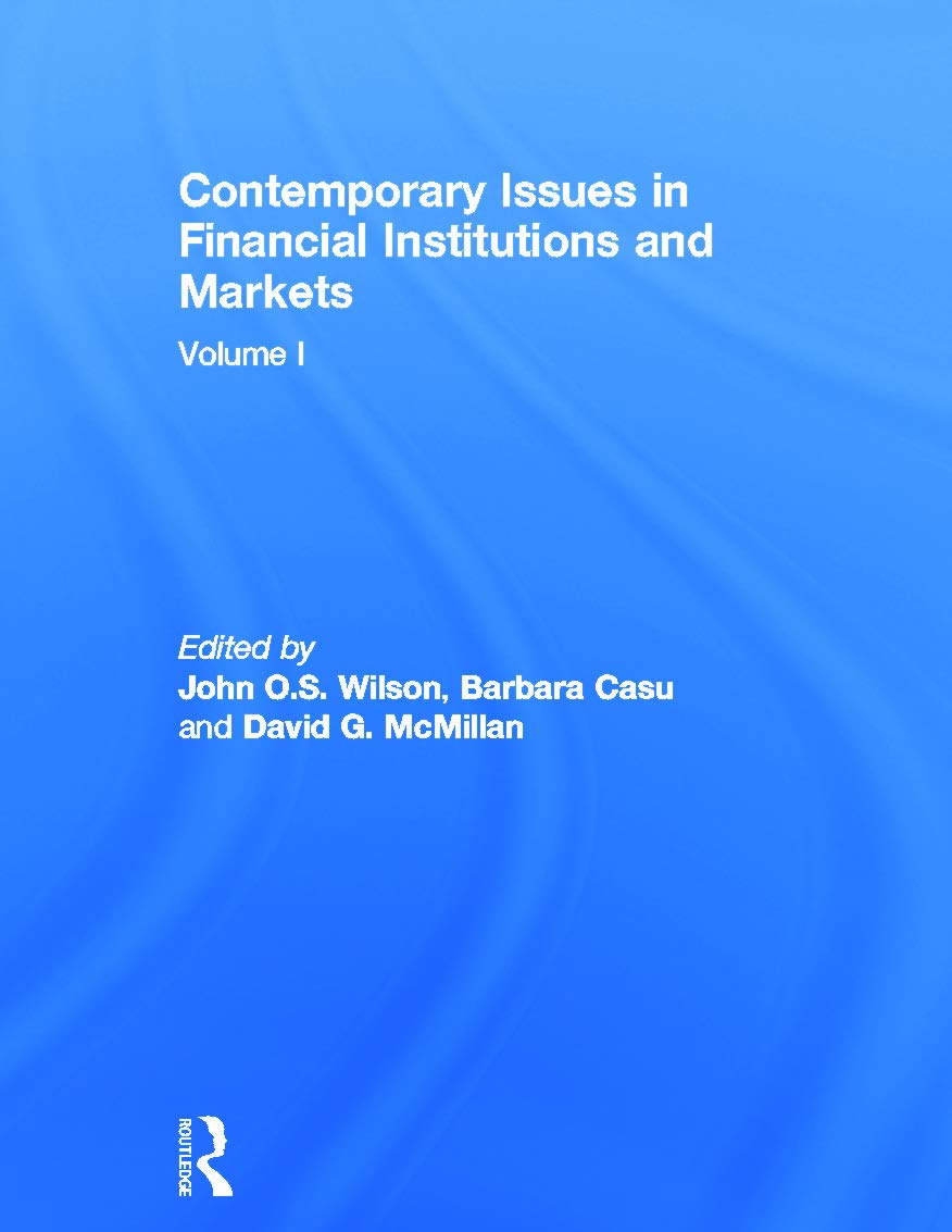 Contemporary Issues in Financial Institutions and Markets: Volume I Business, Finance & Career