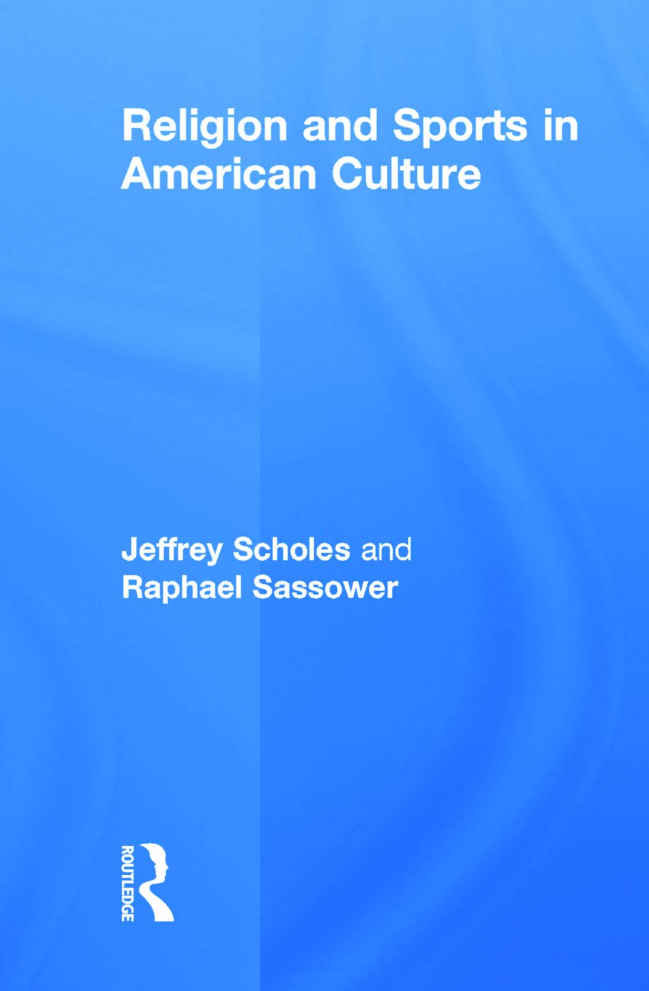 Religion and Sports in American Culture Books