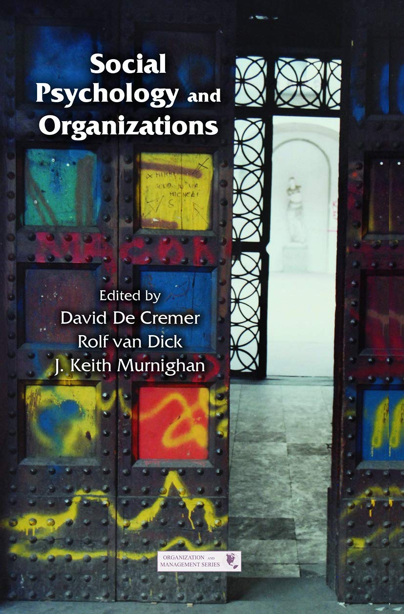 Social Psychology And Organizations (Organization and Management) Business, Finance & Career