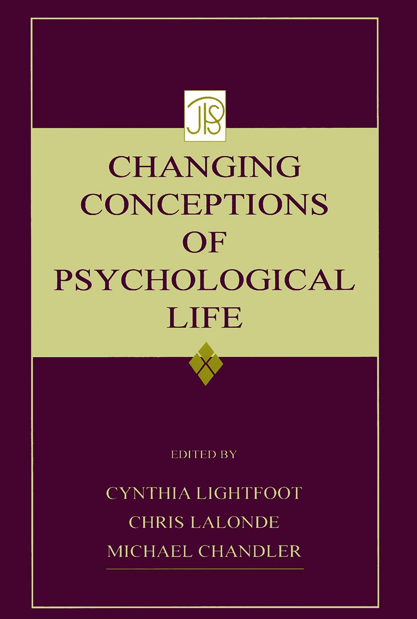 Changing Conceptions of Psychological Life (Jean Piaget Symposium Series) Social Sciences