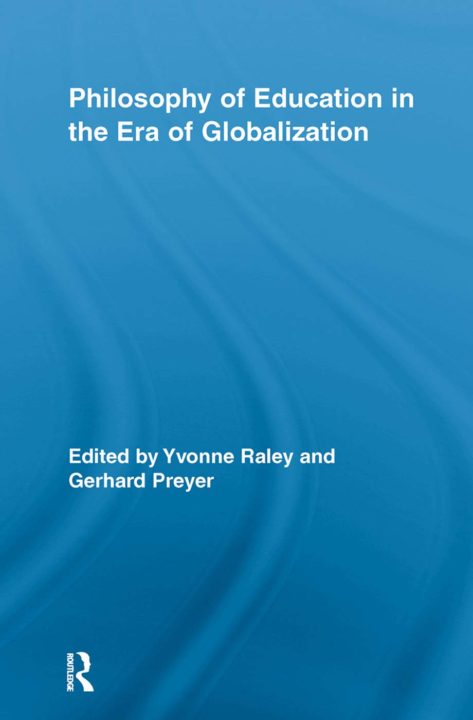 Philosophy of Education in the Era of Globalization Philosophy